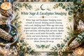 Cleansing and Smudging with White Sage and Eucalyptus